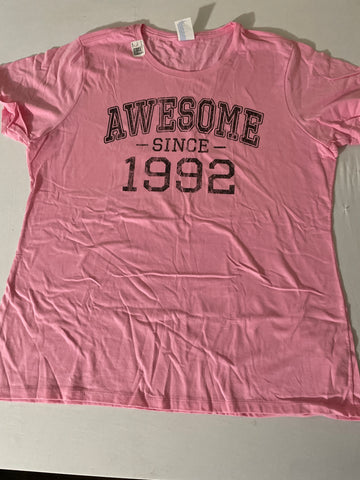 Women's Awesome Since 1992 Pink T-Shirt XL